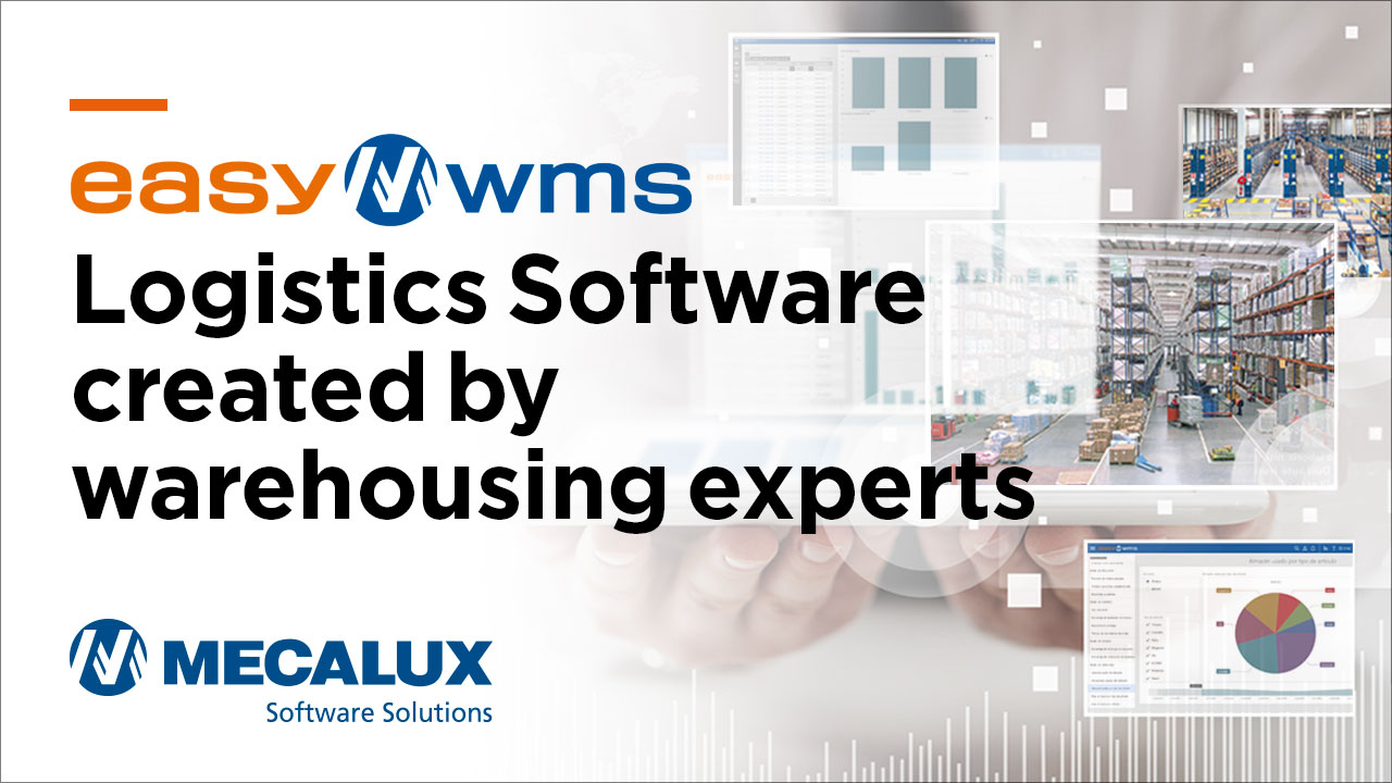 Easy WMS. Logistics Software created by warehousing experts Easy WMS. Logistics Software created by warehousing experts